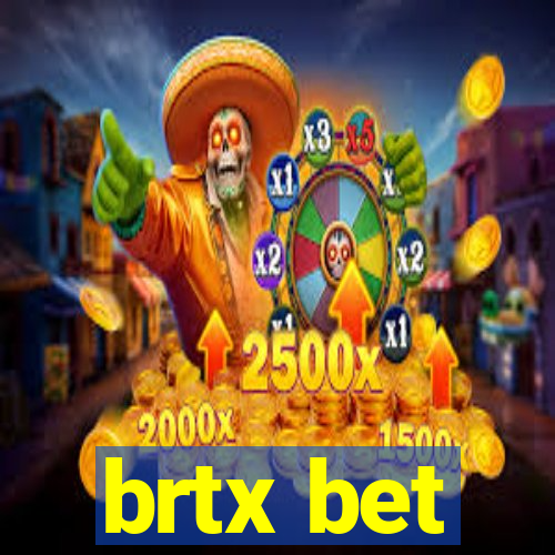 brtx bet